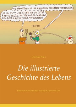Die illustrierte Geschichte des Lebens (eBook, ePUB) - Plum, Eckehard