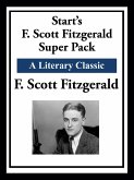 Start's F. Scott Fitzgerald Super Pack (eBook, ePUB) Start's F. Scott Fitzgerald Super Pack (eBook, ePUB)