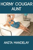 Horny Cougar Aunt: Taboo Erotica (eBook, ePUB)