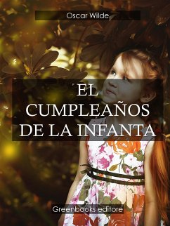 El cumpleaños de la infanta (eBook, ePUB) - Wilde, Oscar