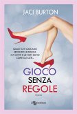 Gioco senza regole (eBook, ePUB)