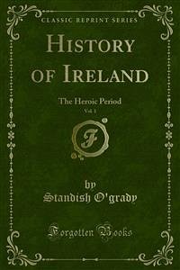 History of Ireland (eBook, PDF) - O'grady, Standish