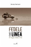 Fedele alla Linea (eBook, ePUB)