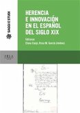 Herencia e Innovación en el español del siglo XIX (eBook, PDF)