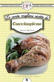 Le cento migliori ricette di cacciagione (eBook, ePUB)