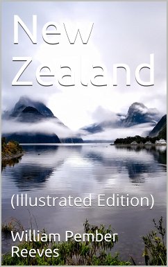 New Zealand (eBook, PDF) - Pember Reeves, William