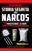 Storia segreta dei Narcos (eBook, ePUB)