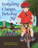 Everything Changes Including Me (eBook, ePUB)