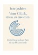 Vom Glück, etwas zu erreichen (eBook,... - Bild 1