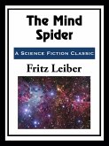 The Mind Spider (eBook, ePUB)