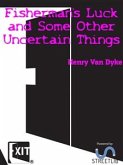 Fisherman's Luck and Some Other Uncertain Things (eBook, ePUB)