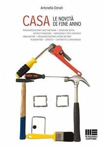 Casa: tutte le novita' di fine anno (eBook, ePUB) - Donati, A.