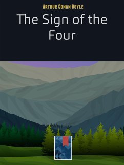 The Sign of the Four (eBook, ePUB) - Conan Doyle, Arthur