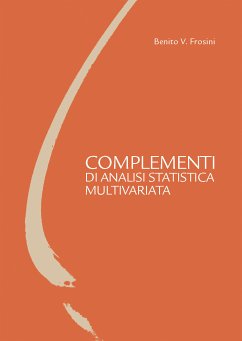 Complementi di analisi statistica multivariata (eBook, PDF) - Vittorio Frosini, Benito