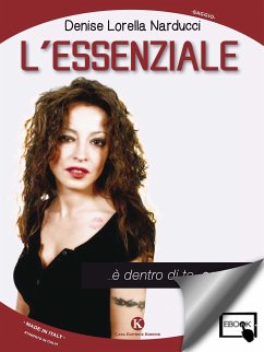 L'essenziale (eBook, ePUB) - Denise Lorella, Narducci