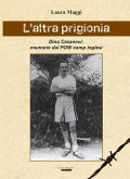 L'altra prigionia. (eBook, ePUB)