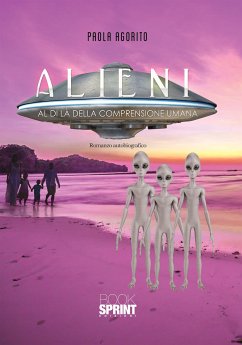 Alieni (eBook, ePUB) - Agorito, Paola