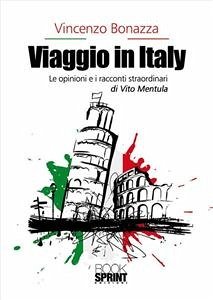 Viaggio in Italy (eBook, ePUB) - Bonazza, Vincenzo