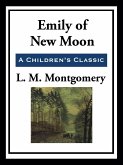 Emily of New Moon (eBook, ePUB)