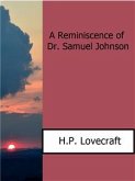 A Reminiscence of Dr. Samuel Johnson (eBook, ePUB) A Reminiscence of Dr. Samuel Johnson (eBook, ePUB)