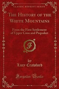 The History of the White Mountains (eBook, PDF)