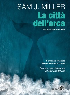 La città dell'orca (eBook, ePUB) - J. Miller, Sam