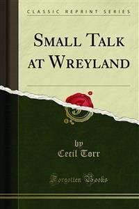Small Talk at Wreyland (eBook, PDF)