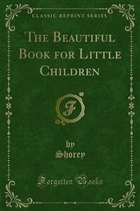 The Beautiful Book for Little Children (eBook, PDF) - Shorey