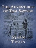 The Adventures of Tom Sawyer (eBook, ePUB)