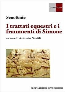 I trattati equestri e i frammenti di Simone (eBook, PDF) - Sestili, Antonio