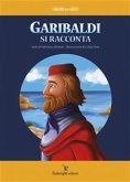 Garibaldi Si Racconta (eBook, PDF)