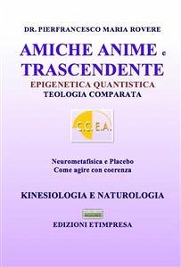 Amiche Anime e Trascendente (eBook, PDF) - Maria Rovere, Pierfrancesco