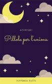 Pillole per l'anima (eBook, ePUB)