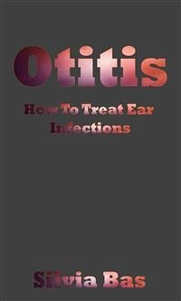 Otitis (eBook, ePUB) - Bas, Silvia