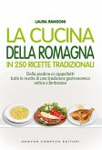 La cucina della Romagna in 250 ricette tradizionali (eBook, ePUB)