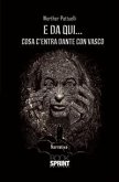 E da qui...cosa c'entra Dante con Vasco (eBook, ePUB)