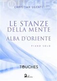 Le Stanze della Mente. Alba d'Oriente (eBook, PDF)