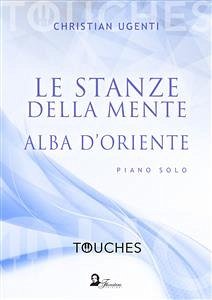Le Stanze della Mente. Alba d'Oriente (eBook, PDF) - Ugenti, Christian