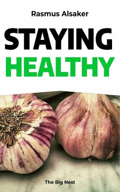 Staying Healthy (eBook, ePUB) - Alsaker, Rasmus