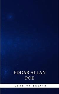 Loss of Breath (eBook, ePUB) - Allan Poe, Edgar