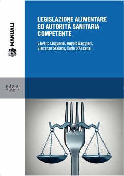 Legislazione alimentare e autorità sanitaria competente (eBook, PDF) - Baggiani, Angelo; D'Ascenzi, Carlo; Linguanti, Saverio