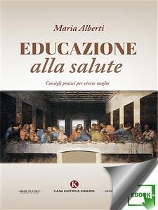 Educazione alla salute (eBook, ePUB) - Alberti, Maria