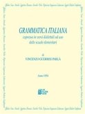 Grammatica Italiana espressa in versi dialettali ad uso delle scuole elementari (eBook, PDF)