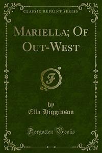 Mariella; Of Out-West (eBook, PDF) - Higginson, Ella