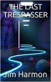 The Last Trespasser (eBook, PDF)