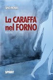 La caraffa nel forno (eBook, ePUB)