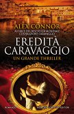 Eredità Caravaggio (eBook, ePUB)