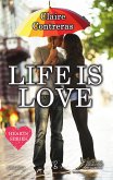 Life is Love (eBook, ePUB)