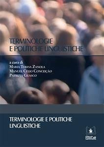 Terminologie e politiche linguistiche (eBook, ePUB) - Célio Conceição, Manuel; Guasco, Patrizia; Teresa Zanola, Maria