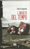 L'insulto del tempo (eBook, ePUB)